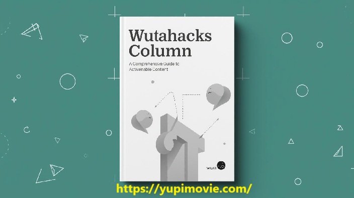 Wutawhacks Column